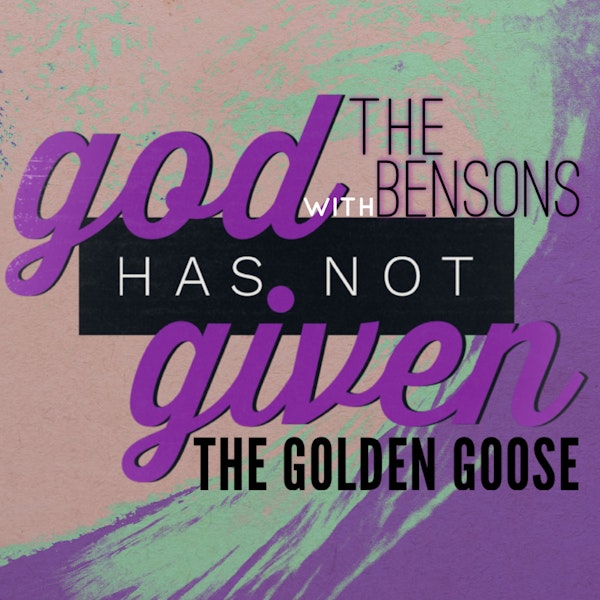 THE GOLDEN GOOSE with The Bensons