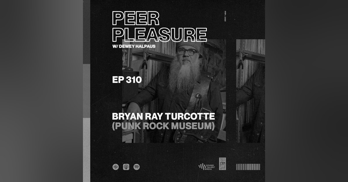 Bryan Ray Turcotte (Punk Rock Museum/Author)