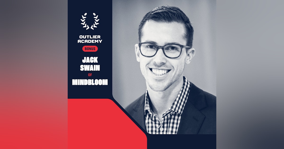 #48 Jack Swain of Mindbloom: My Favorite Books, Tools, Habits, and More | 20 Minute Playbook
