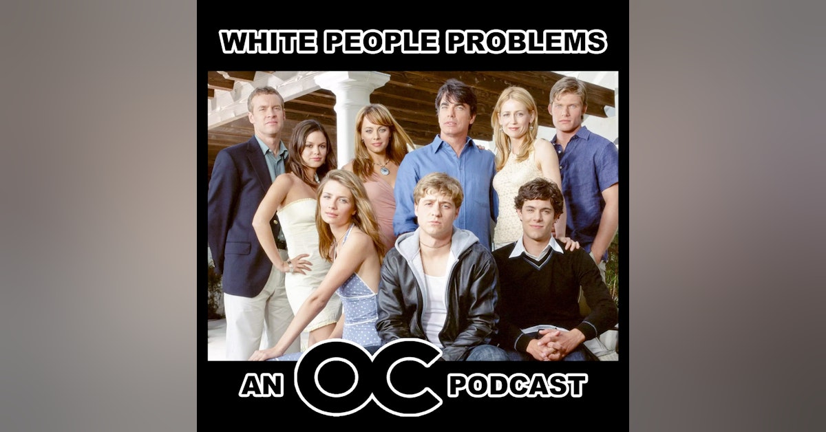 White People Problems; An O.C. Podcast Promo