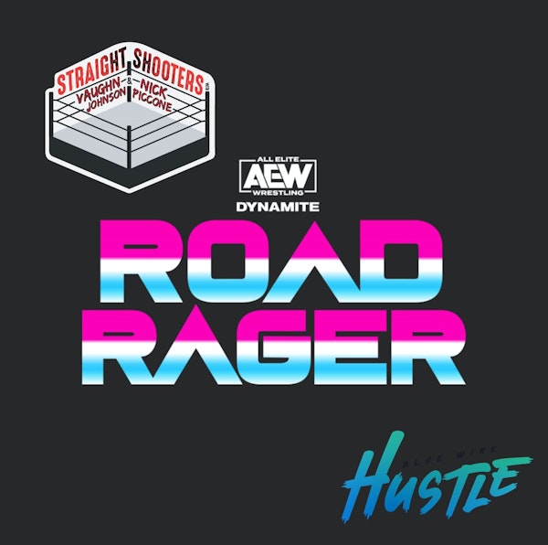 290: AEW Dynamite: Road Rager Live Commentary Image