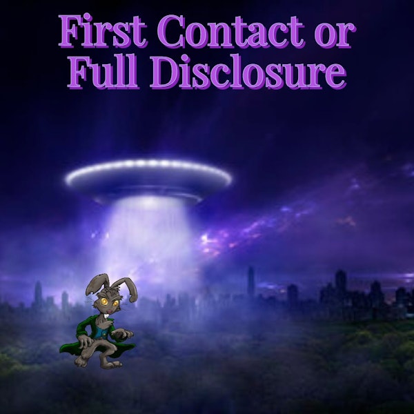 First Contact or Full Disclosure Image