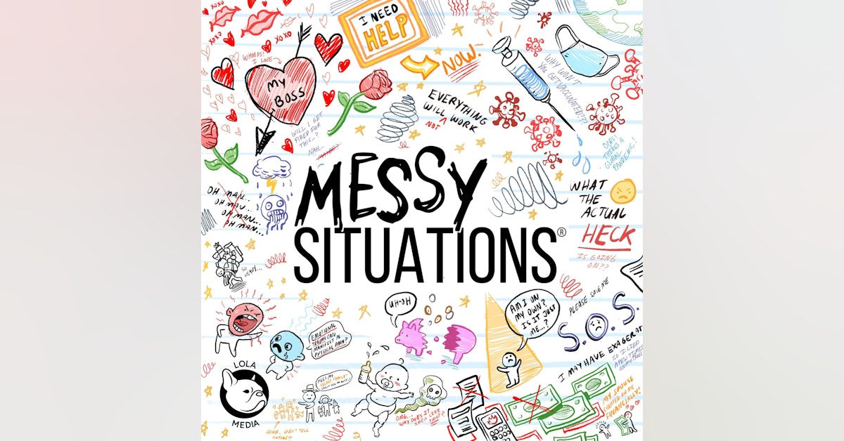Introducing Messy Situations