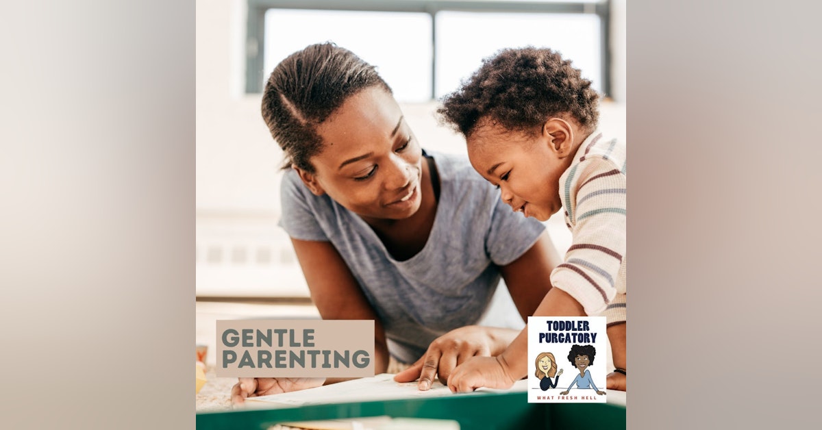 Gentle Parenting