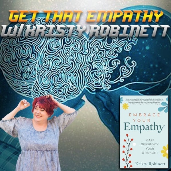 Get That Empathy w/Kristy Robinett Image