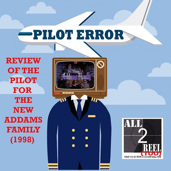 THE NEW ADDAMS FAMILY (1998) - PILOT ERROR TV REVIEW Image