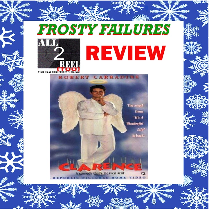 Clarence (1990) - FROSTY FAILURES/DIRECT FROM HELL REVIEW