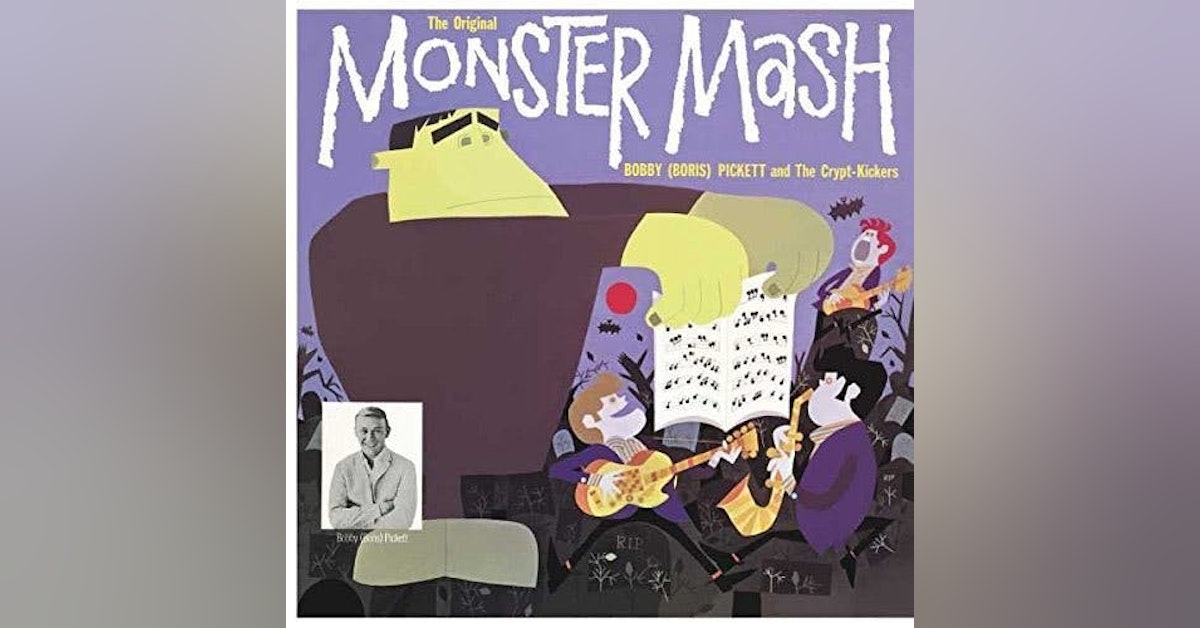 "Monster Mash" By Bobby "Boris" Pickett