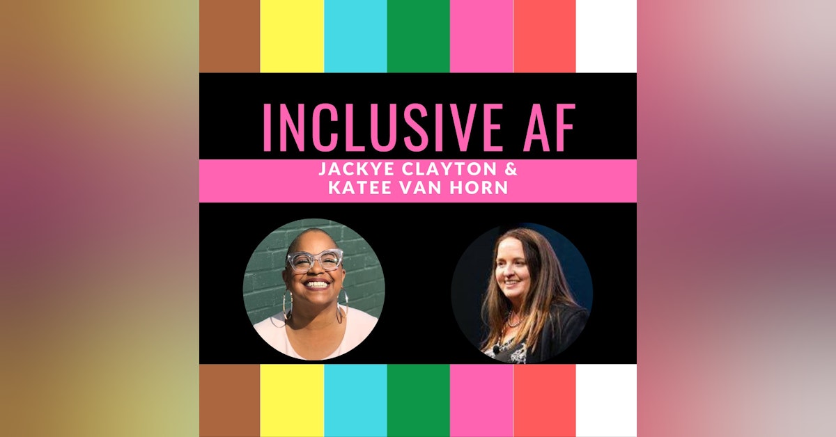 Getting Inclusive AF with Tara Robertson