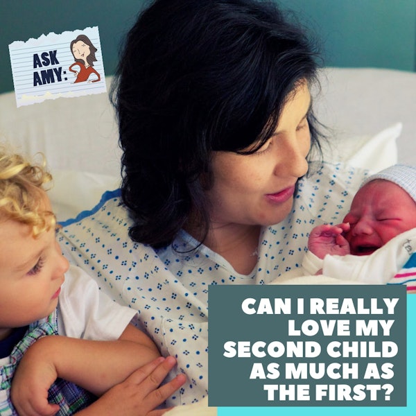 Ask Amy - Can I Really Love My Second Child As Much As The First? Image