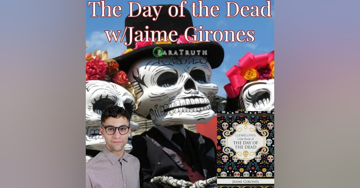 The Day of the Dead w/Jaime Gironés