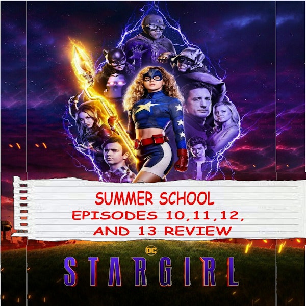 Stargirl SEASON 2 EPISODE 10th, 11th, 12th and 13th REVIEW Image