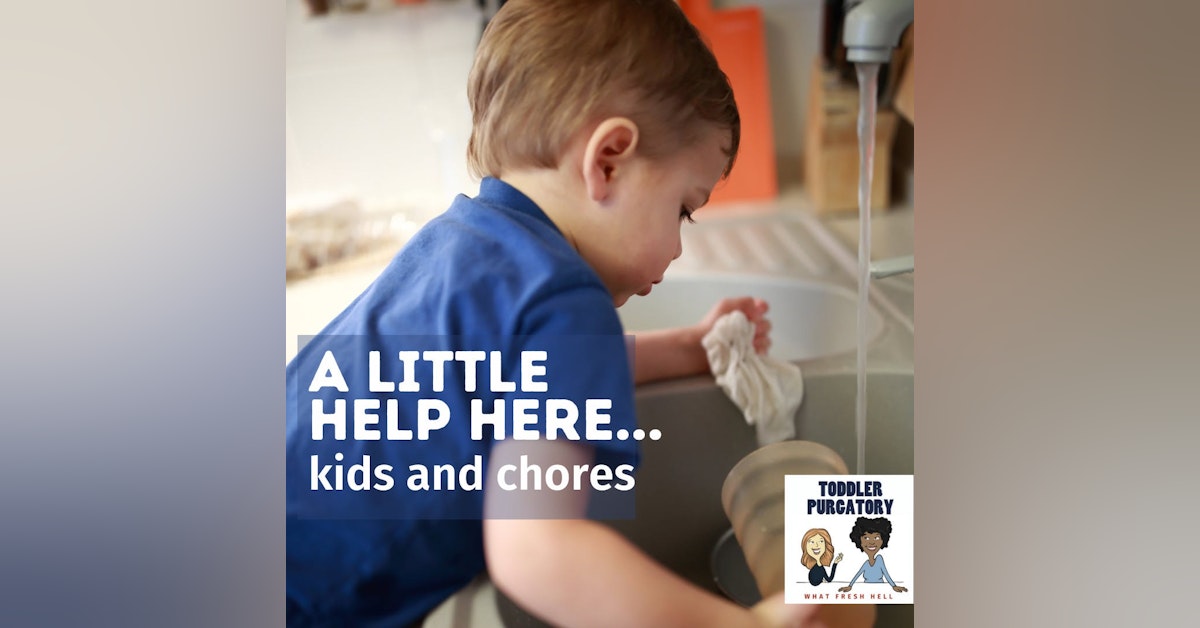 A Little Help Here! Kids And Chores