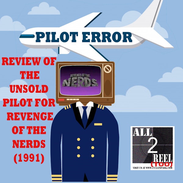 REVENGE OF THE NERDS (1991) - PILOT ERROR REVIEW Image
