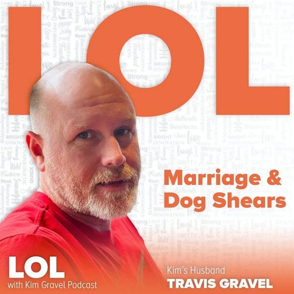 Marriage and Dog Shears with Kim’s Husband Travis Gravel Image