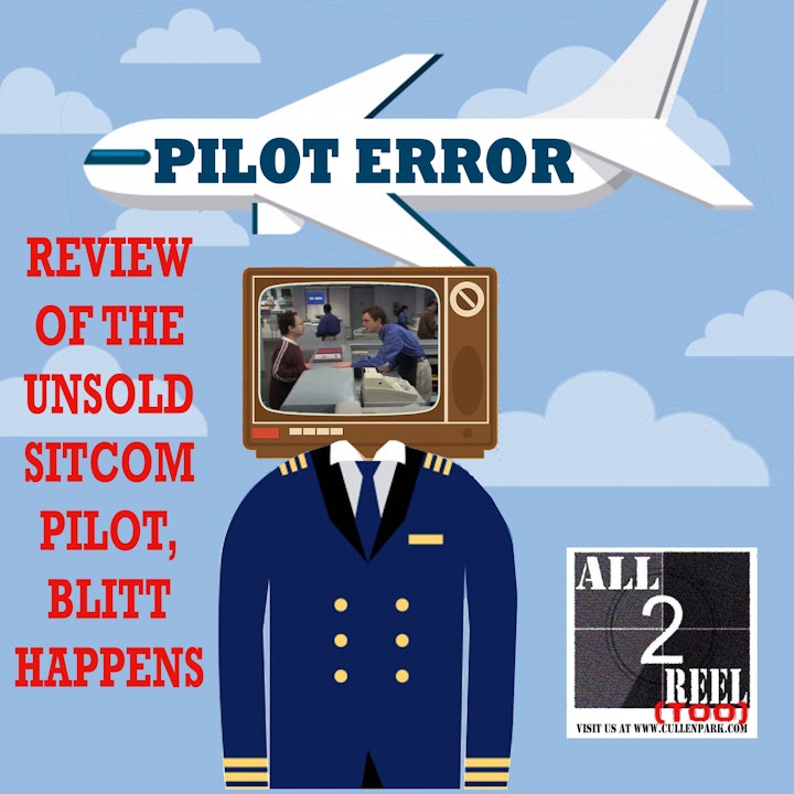 Blitt Happens (2003) - PILOT ERROR TV REVIEW