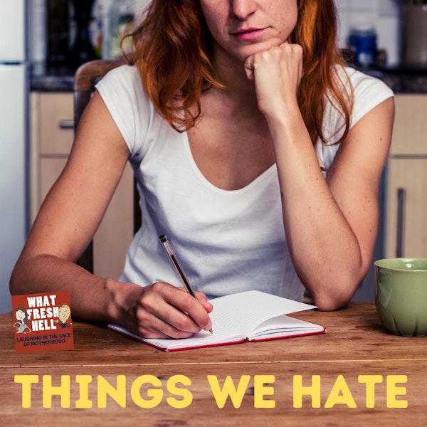 Things We Hate Image