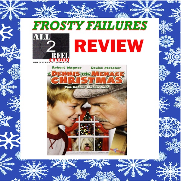 A Dennis the Menace Christmas (2007) - FROSTY FAILURES/DIRECT FROM HELL REVIEW Image