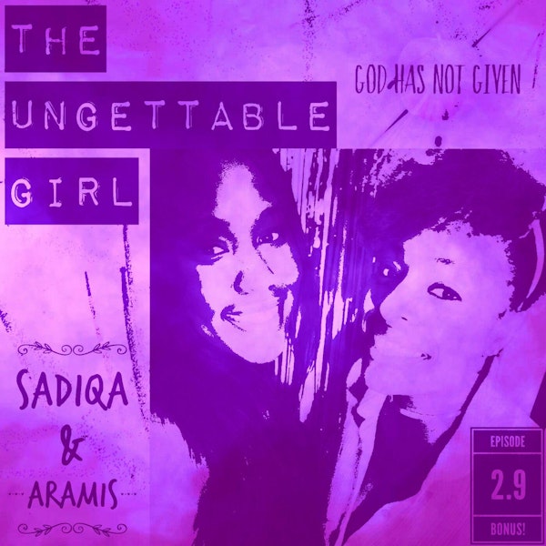 THE UNGETTABLE GIRL (A Bonus Episode!)