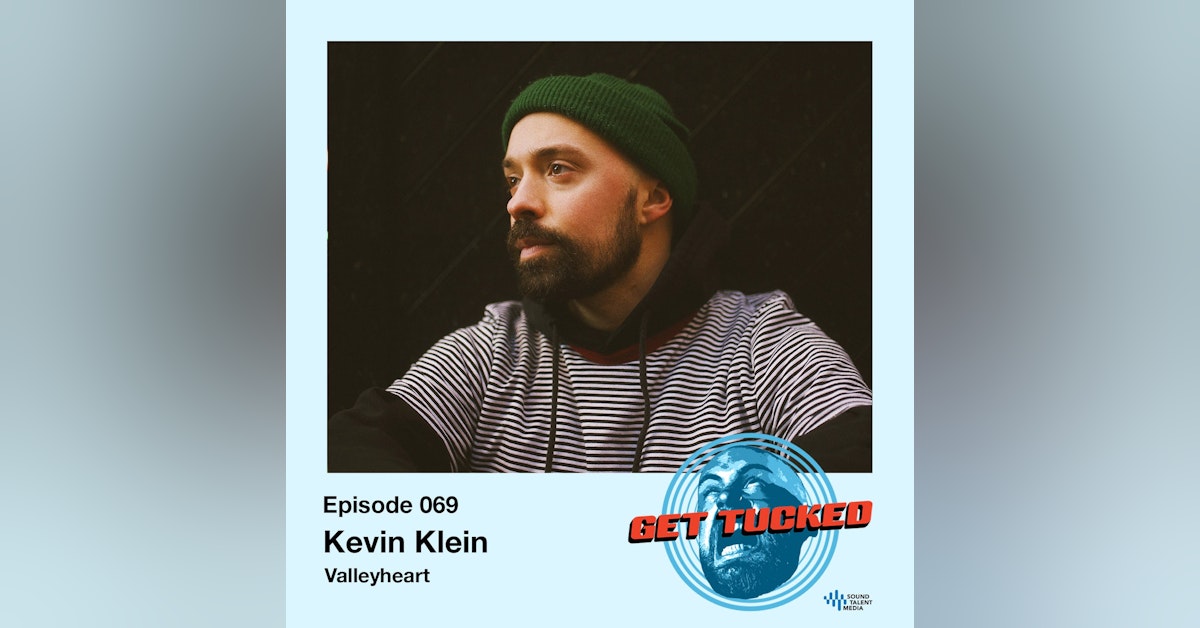 Ep. 69 feat. Kevin Klein of Valleyheart