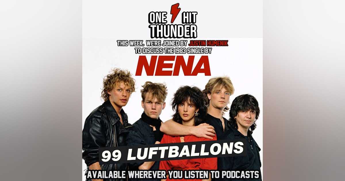 "99 Luftballons" by Nena (f/Justin Humenik)