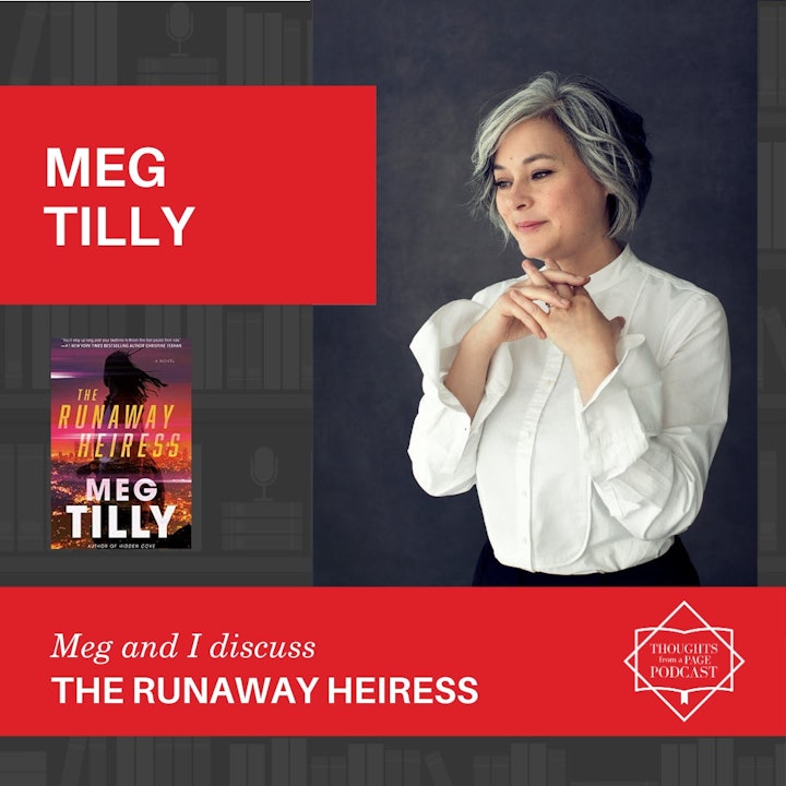 Episode image for Meg Tilly - THE RUNAWAY HEIRESS