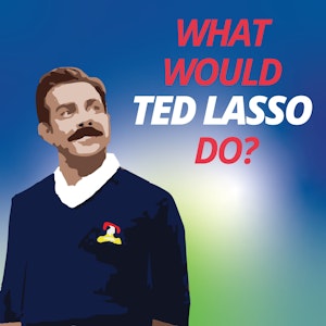 What Would Ted Lasso Do screenshot