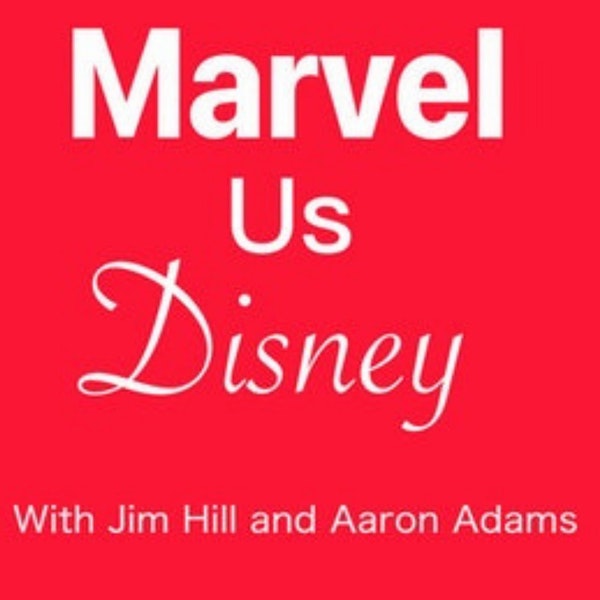 Marvel Us Disney Episode 119: The secret of Willem Dafoe’s teeth