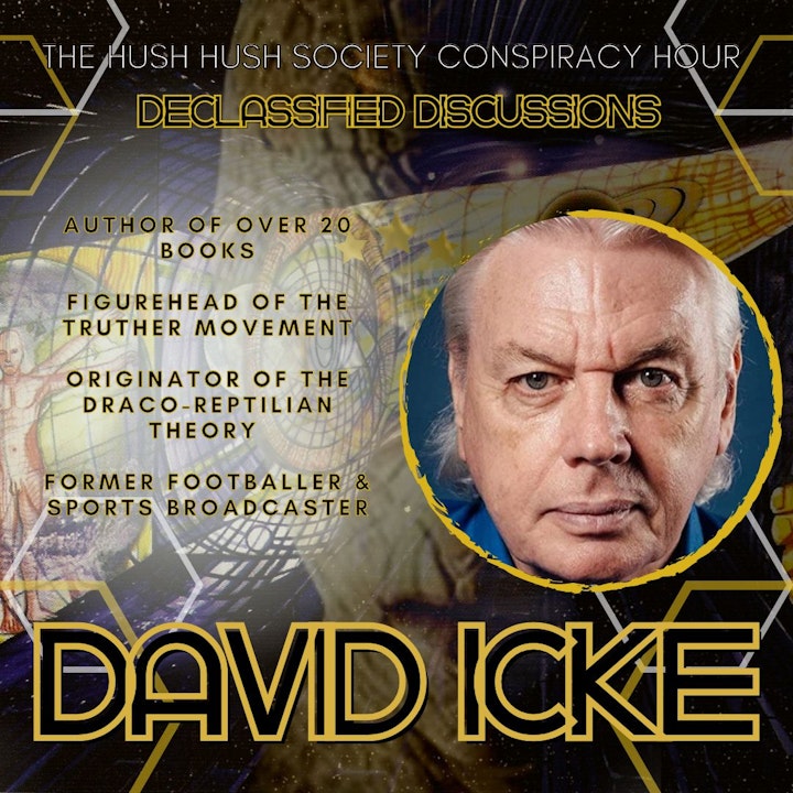 Declassified Discussions: David Icke