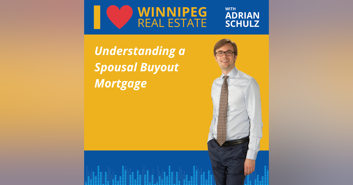 Understanding a Spousal Buyout Mortgage