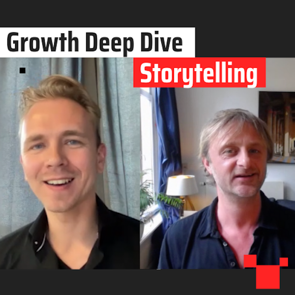 Storytelling met Rogier van Kralingen -#18 Growth Deep Dive Image
