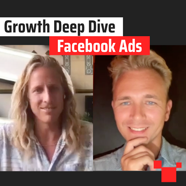 Facebook Ads met Chris van der Krieke | #25 Growth Deep Dive Podcast Image