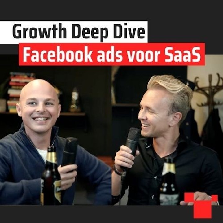 Facebookadvertenties voor SaaS met David Hufen | #34 Growth Deep Dive Podcast