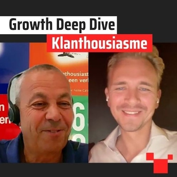 Klantthousiasme met Feike Cats| #31 Growth Deep Dive Podcast
