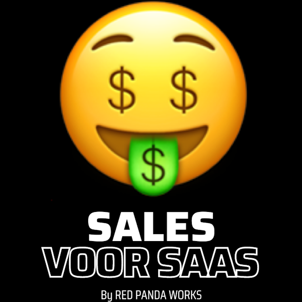 Sales voor SaaS #39 🤑 Sales Podcast Image