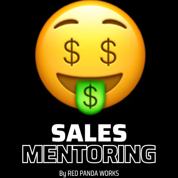 Sales Mentoring #35 🤑 Sales Podcast Image