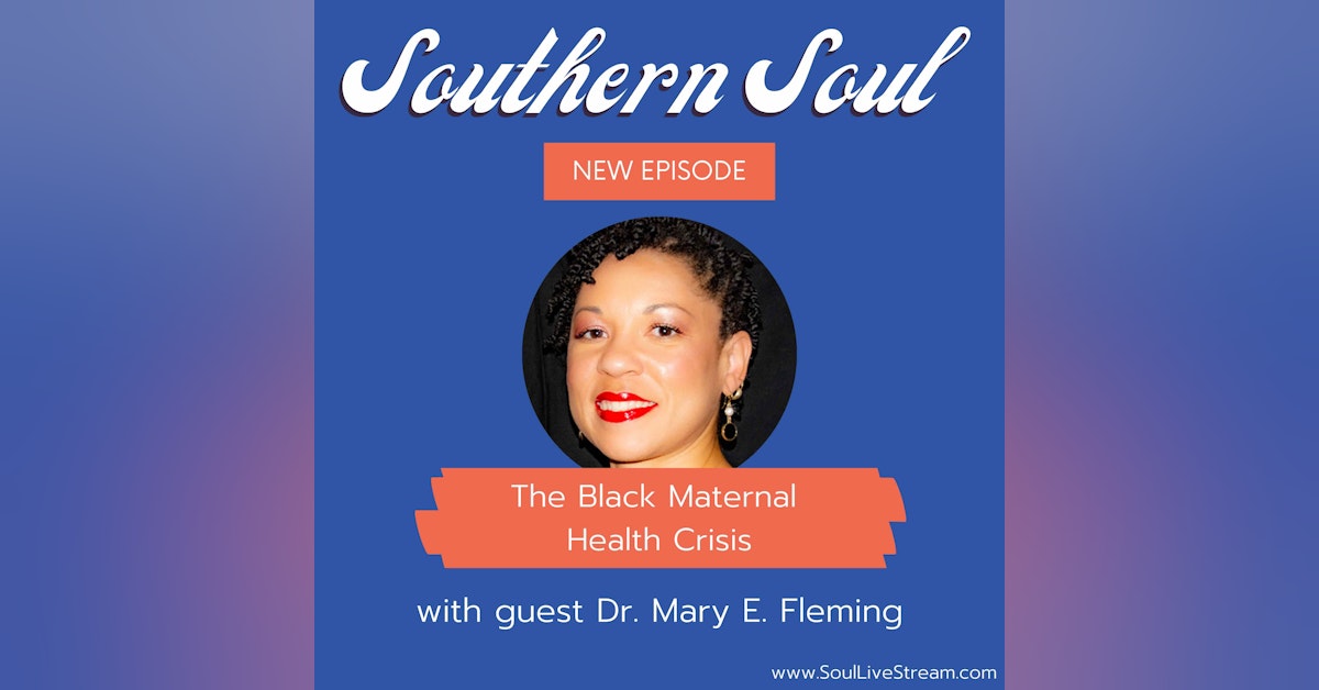 The Black Maternal Health Crisis with Dr. Mary E. Fleming