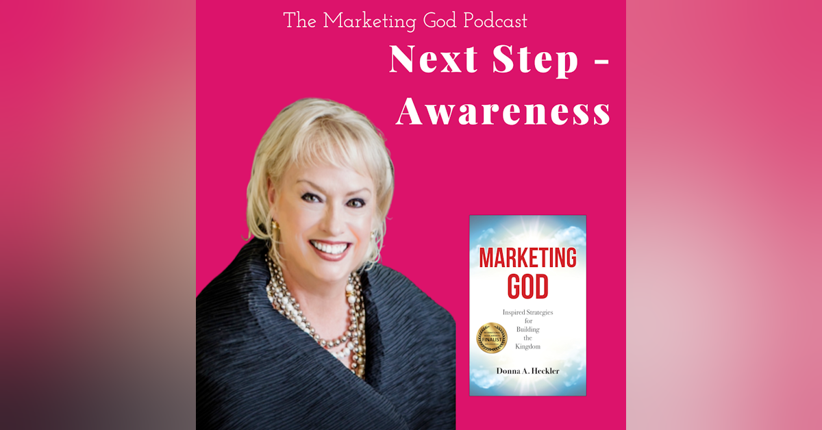 Week 5 - Day 2: Marketing Strategy Overview - Next Step Awareness