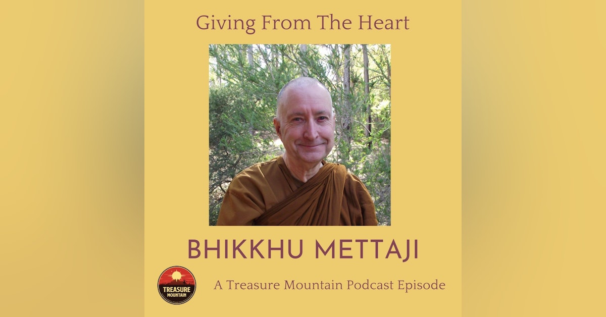 Giving From The Heart - Bhikkhu Mettaji