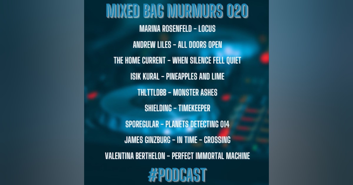 Mixed Bag Murmurs #020