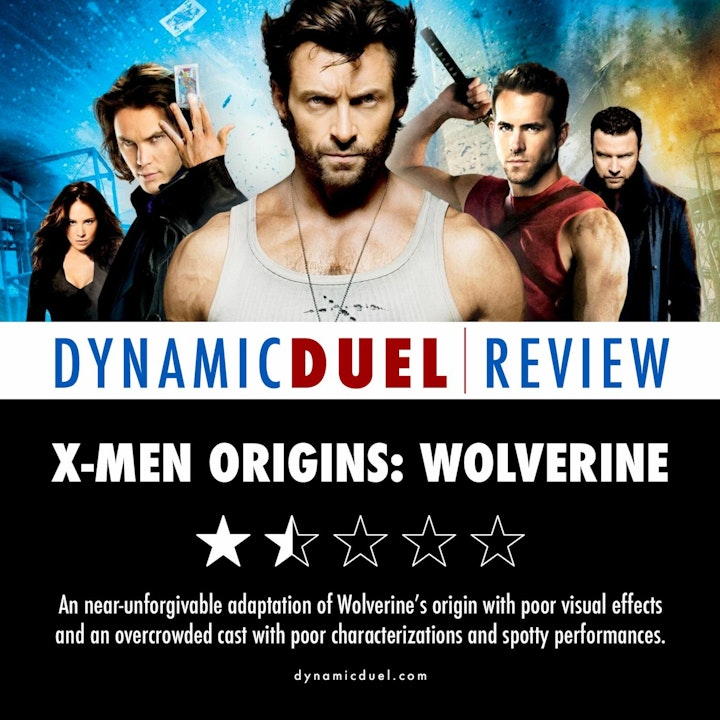 X-Men Origins: Wolverine Review - Special Guest The Blast From Our Past Podcast