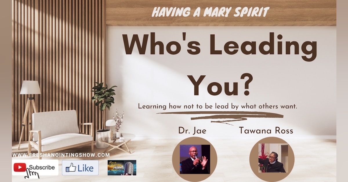 Who’s Leading You?