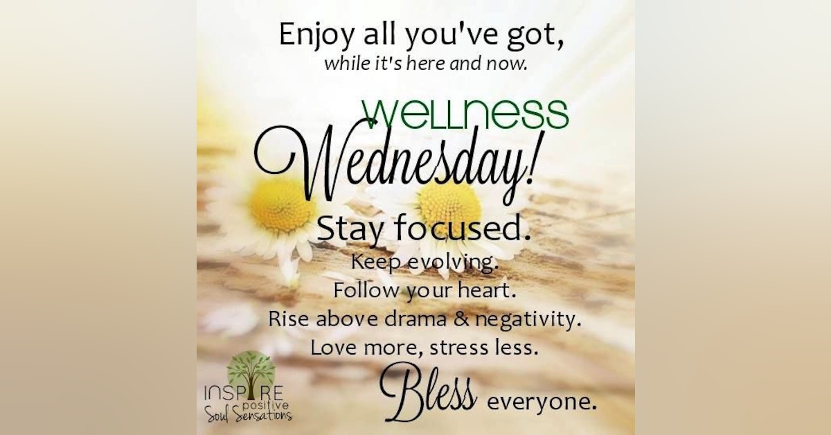 Wellness Wednesday - Self Care