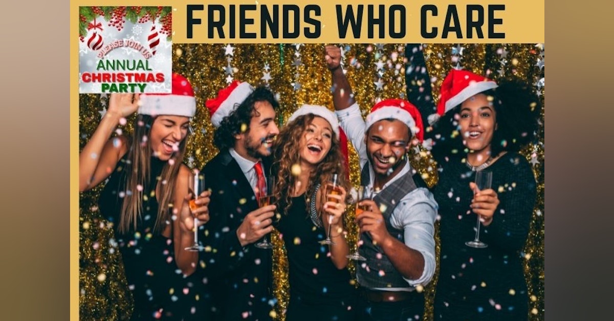Friends Who Care Christmas Party