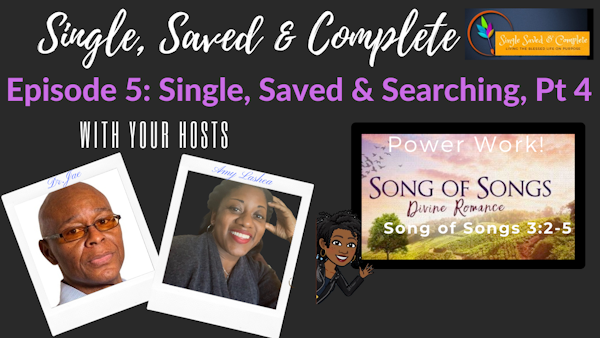 Single, Saved & Searching Pt. 4 Image