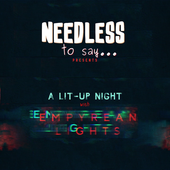 A Lit-Up Night with Empyrean Lights