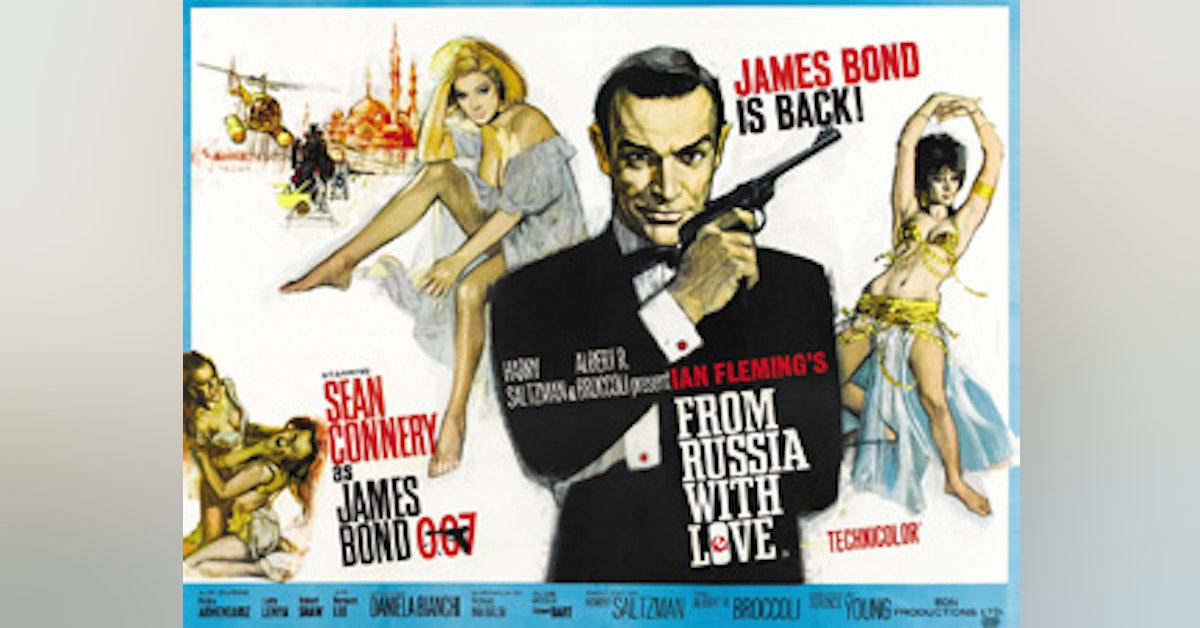 Bondcast...James Bondcast! - From Russia with Love