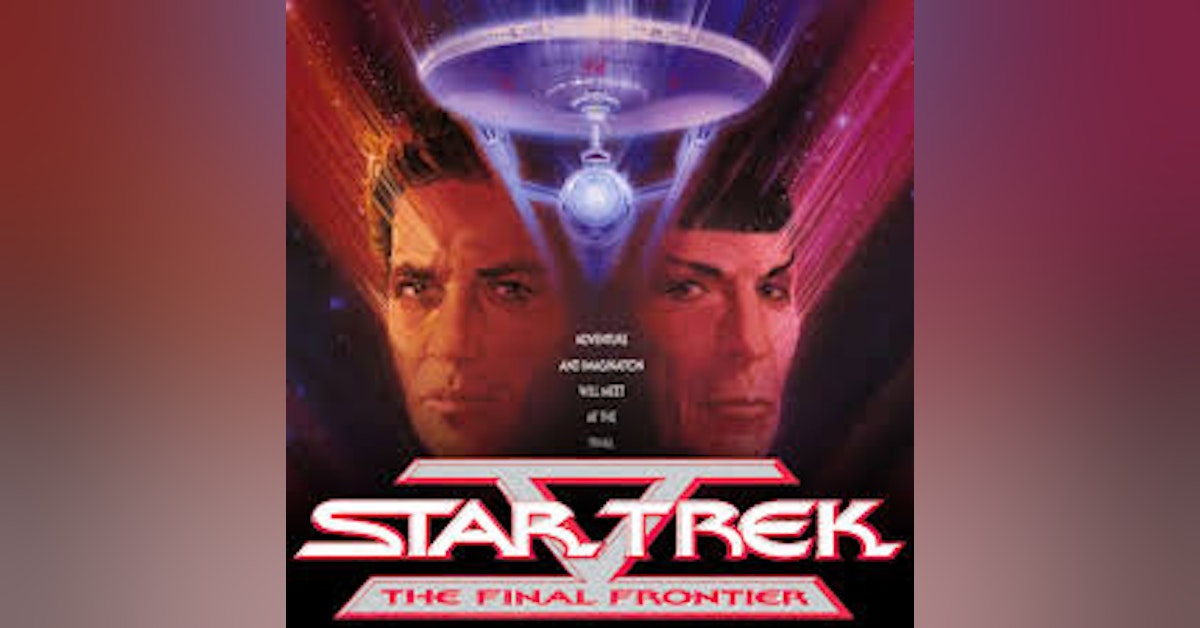 Star Trek V: The Final Frontier (w/ Paisley Smith)