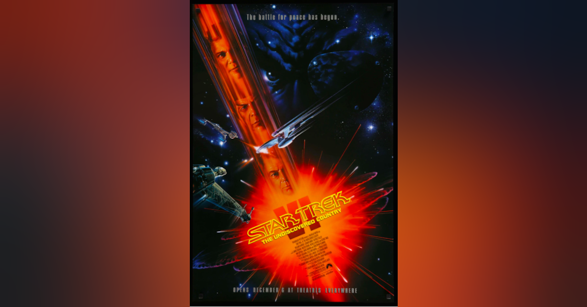 Star Trek VI: The Undiscovered Country (w/ Chandler Smidt)
