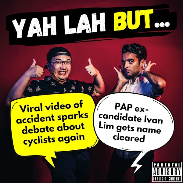 #283 - Viral video of accident sparks debate about cyclists again & PAP ex-candidate Ivan Lim gets name cleared